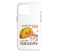 Carcasa para iPhone 16 Pro MAX Bonito diseño gastronómico de You'Re The Taco To My Tuesday