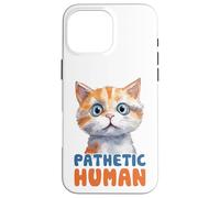 Carcasa para iPhone 16 Pro MAX Bonito gráfico Humano patético de Gato