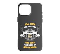 Carcasa para iPhone 16 Pro MAX Born in September All Men Equal Best Born In Sept