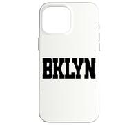 Carcasa para iPhone 16 Pro MAX Brooklyn, Nueva York BKLYN Brooklyn | Testo Blanco
