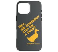 Carcasa para iPhone 16 Pro MAX Caddyshack Hey, Did Somebody Step On a Duck?