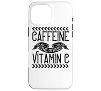 Carcasa para iPhone 16 Pro MAX Cafeína La Otra Vitamina C - Divertido Amante del Café