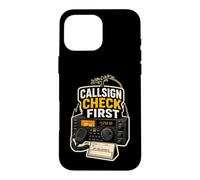 Carcasa para iPhone 16 Pro MAX CALLSIGN Check First Radioaficionado Estación Micrófono