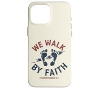 Carcasa para iPhone 16 Pro MAX Caminamos por fe 2 Corintios 5 7 Versículo bíblico Cristiano