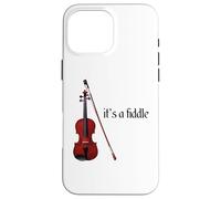 Carcasa para iPhone 16 Pro MAX Camisa Violín Fiddle It's a Fiddle