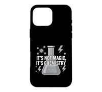 Carcasa para iPhone 16 Pro MAX Chemistry Teacher It's Not Magic It's Chemistry