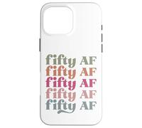 Carcasa para iPhone 16 Pro MAX Cincuenta AF Hombres Mujeres Adjetivos Favoritos Divertidas Palabras atrevidas