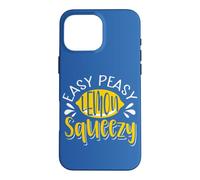 Carcasa para iPhone 16 Pro MAX Cita de Limonada Easy Peasy Lemon Squeezy Summer Citrus Fruit