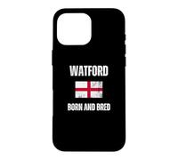 Carcasa para iPhone 16 Pro MAX Clásico Watford Born and Bred England Flag Hombres Mujeres Niños