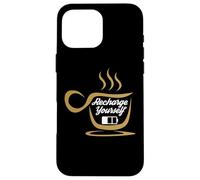 Carcasa para iPhone 16 Pro MAX Coffee Recharge Yourself Funny Cafeine Baristas Coffee Lover