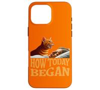 Carcasa para iPhone 16 Pro MAX Cómo comenzó Hoy Cat Me despertó temprano Otra Vez Cat Alarm Miau