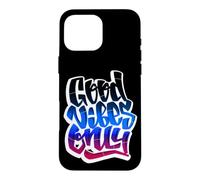 Carcasa para iPhone 16 Pro MAX Cool Graffiti Vibes Art Inspirational Quotes Graphic