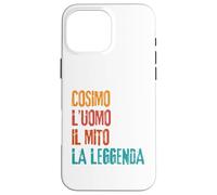 Carcasa para iPhone 16 Pro MAX Cosimo L'Uomo Il Mito La Leggenda Festa di Compleanno