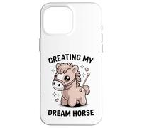 Carcasa para iPhone 16 Pro MAX Creando mi Caballo de ensueño Kawaii Pastel Pony