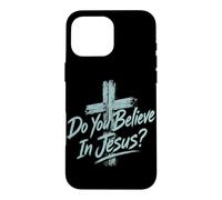 Carcasa para iPhone 16 Pro MAX ¿Crees En Jesús Cruz Cristiana Fe Religioso