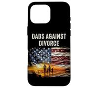 Carcasa para iPhone 16 Pro MAX Dads Against Divorce - Conservative Men's Pro-Marriage USA