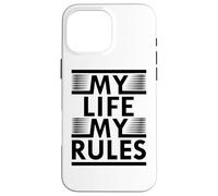 Carcasa para iPhone 16 Pro MAX Declaración de Mensaje Importante - My Life My Rules
