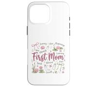 Carcasa para iPhone 16 Pro MAX Diseño First Mom Blessed New Motherhood Mama