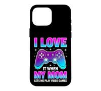Carcasa para iPhone 16 Pro MAX Divertido Diciendo Amor Cuando Mi Mamá Permite Jugar Videojuegos