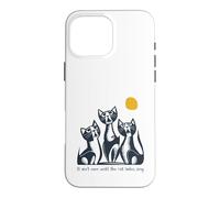 Carcasa para iPhone 16 Pro MAX Divertido Juego de Palabras con Gatos No Termina hasta Que Las señoras de los Gatos canten