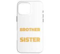 Carcasa para iPhone 16 Pro MAX Divertido para el Hermano de la Gran Hermana, cumpleaños, Mejor Hermana