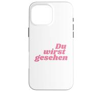 Carcasa para iPhone 16 Pro MAX Du wirst gesehen - Positive Affirmations