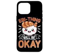 Carcasa para iPhone 16 Pro MAX EBI-Thing estará Bien