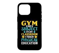 Carcasa para iPhone 16 Pro MAX El Gimnasio no es una Materia Que enseño educación física