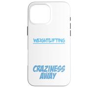 Carcasa para iPhone 16 Pro MAX El Levantamiento de Pesas Mantiene lejos la Locura - Bodybuilder, Gym