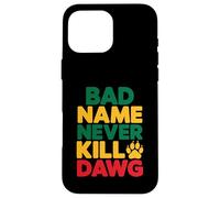 Carcasa para iPhone 16 Pro MAX El Mal Nombre Nunca Mata a Dawg Proverbios y Significado jamaicanos