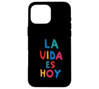 Carcasa para iPhone 16 Pro MAX El Vivir es Hoy, Vive el Momento Presente