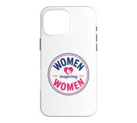 Carcasa para iPhone 16 Pro MAX Empowerment Motivational Quote Graphic Women Inspiring Women