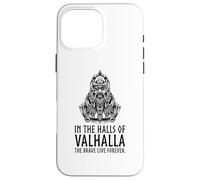 Carcasa para iPhone 16 Pro MAX En Valhalla los Valientes Viven para Siempre - Odin Viking Mythology