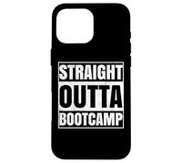 Carcasa para iPhone 16 Pro MAX Entrenamiento Divertido Straight Outta Boot Camp