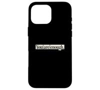 Carcasa para iPhone 16 Pro MAX «Eres lo Suficientemente inspiradora, autoestima, ámate a ti Mismo»