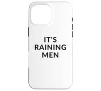 Carcasa para iPhone 16 Pro MAX Está lloviendo Hombres