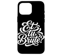 Carcasa para iPhone 16 Pro MAX Et tu, Cita Latina Bruta Historia de la Antigua Roma