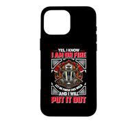 Carcasa para iPhone 16 Pro MAX Fireman Yes I Know I Am On Fire Firefighter Firefighters