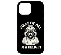 Carcasa para iPhone 16 Pro MAX First of All Im A Delight