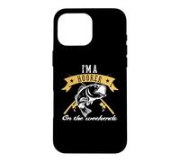 Carcasa para iPhone 16 Pro MAX Fishing I'm A Hooker On The Weekends Outdoor Fisher