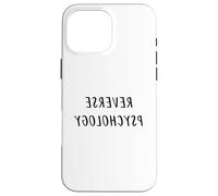 Carcasa para iPhone 16 Pro MAX Funny Psychology - Psicología inversa Psicólogo Estudiante