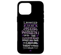 Carcasa para iPhone 16 Pro MAX Funny Saying - I Wanted To Go Jogging But Proverbs 28:1