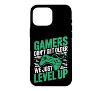 Carcasa para iPhone 16 Pro MAX Gamers Don't Get Older We Just Level Up Funny Gamer Retro