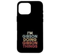 Carcasa para iPhone 16 Pro MAX Gibson Name Gibson Personalized Name First Given