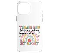 Carcasa para iPhone 16 Pro MAX Gracias Parte Importante Mi Profesor de Historia