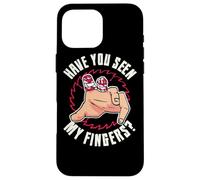 Carcasa para iPhone 16 Pro MAX ¿Ha Visto mis Dedos Cortados Dedo perdido Sierra Circular