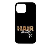 Carcasa para iPhone 16 Pro MAX Hair Hustler - Hairstylist Gifts - Hairdresser Gift Leopard