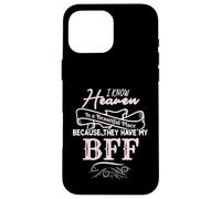 Carcasa para iPhone 16 Pro MAX Heaven Is Beautiful My BFF Memorial Dolor Pérdida
