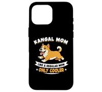 Carcasa para iPhone 16 Pro MAX Hielera Kangal Mom, como una mamá Normal y Corriente - Kangal Dog