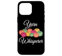Carcasa para iPhone 16 Pro MAX Hilado Whisperer Funny Knitting Crochet Knit Graphic Gift